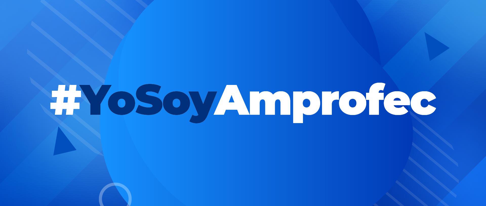 Yo Soy AMPROFEC